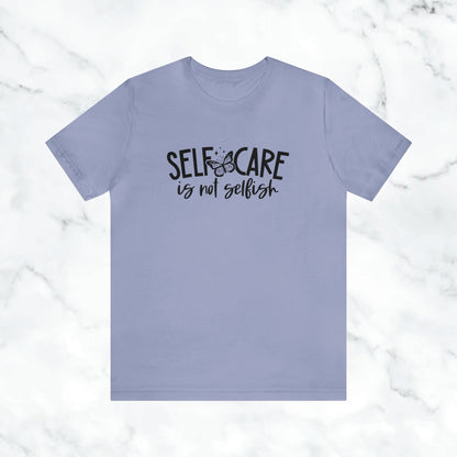 "Self Care is Not Selfish" Unisex Jersey Short Sleeve Tee