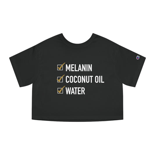 "Melanin, Coconut Oil, Water" Checklist Cropped T-Shirt